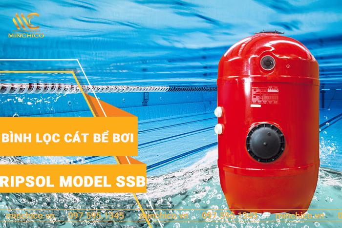 Bình lọc cát bể bơi Kripsol Model SSB Bình lọc cát bể bơi Kripsol Model SSB