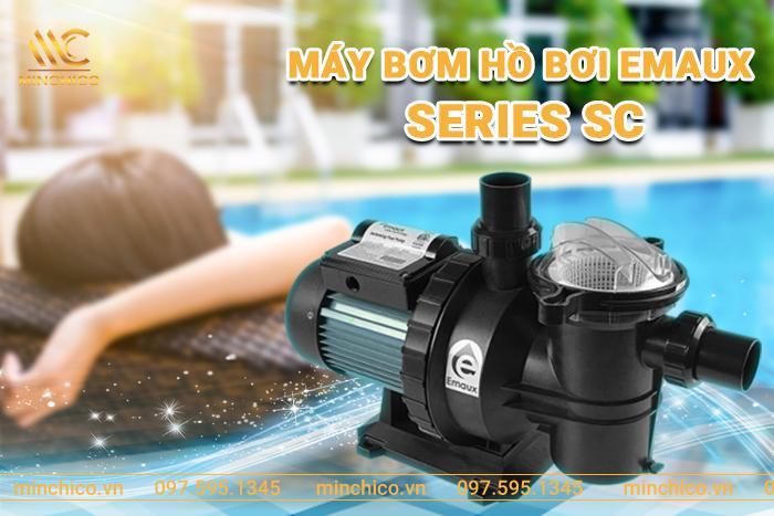Máy bơm hồ bơi Emaux Series SC Máy bơm hồ bơi Emaux Series SC