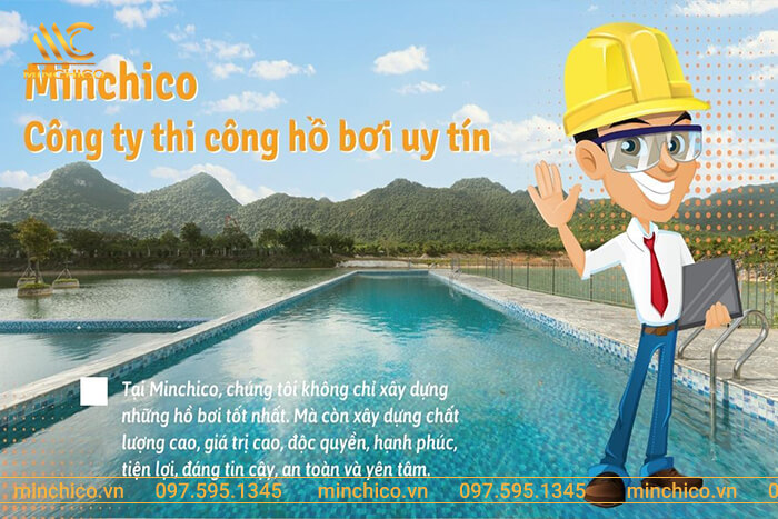 Minchico – Công ty thi công hồ bơi chuyên nghiệp, uy tín hàng đầu Việt Nam