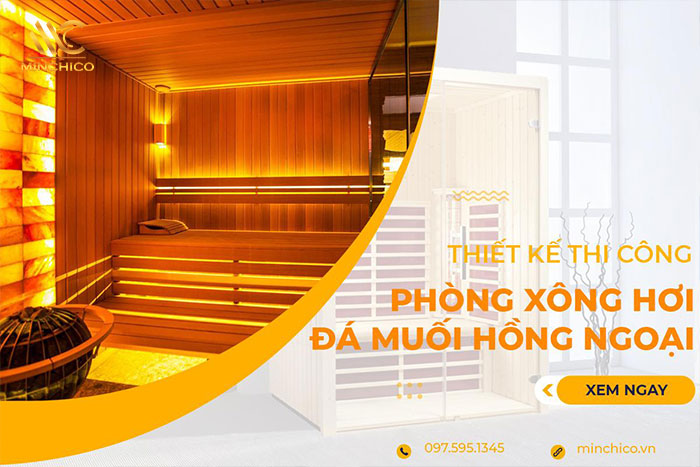 Phòng xông hơi đá muối hồng ngoại – Báo giá thi công, lắp đặt trọn gói A-Z